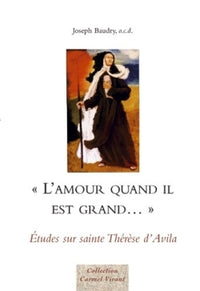 « L'amour quand il est grand... »