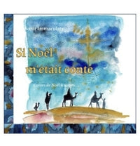 Si Noël m'était conté: Contes de Noël et autres...