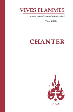 Revue Vives Flammes n° 342 Mars 2026 Chanter
