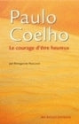 le courage d'être heureux