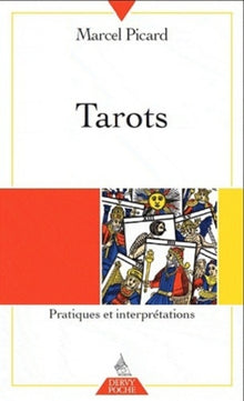 Tarots - Pratiques et interprétations