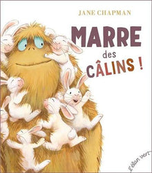 Marre des câlins