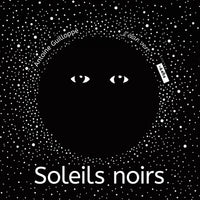 Soleils noirs - Louvre-Lens