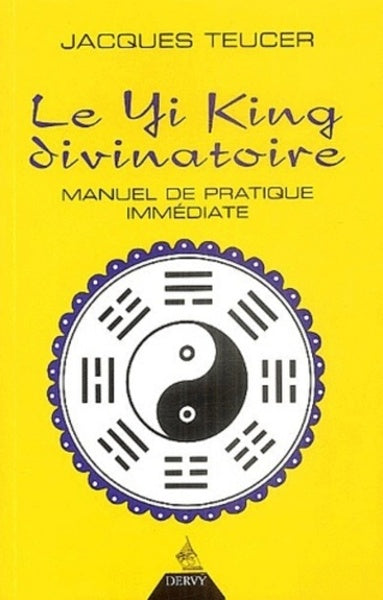 Le Yi King divinatoire