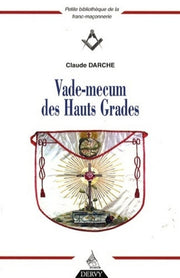Vade-mecum des Hauts Grades
