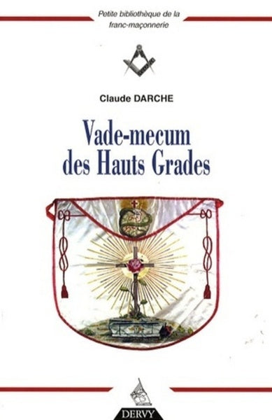 Vade-mecum des Hauts Grades