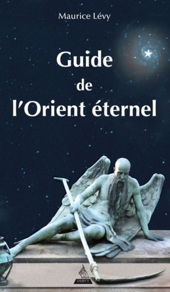 Guide de l'orient éternel