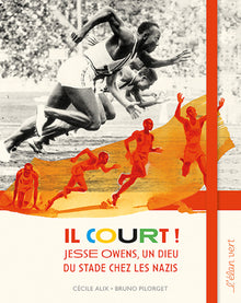 Il court ! Un dieu du stade chez les nazis - Jesse Owens