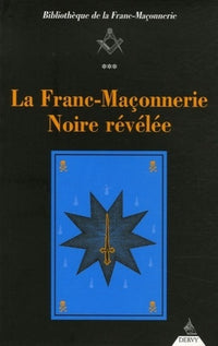 La franc-maconnerie noire revelee