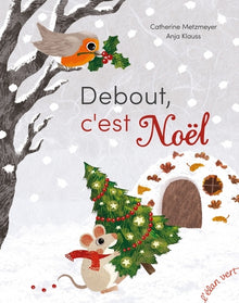 Debout, c'est Noël !