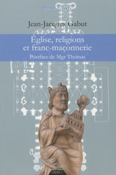 Eglise, religions et franc-maçonnerie
