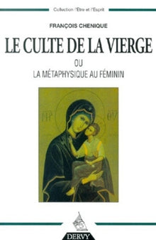 Le culte de la Vierge