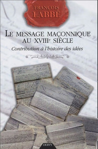 Le message maçonnique au XVIIIe siècle