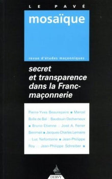 Secret et transparence dans la Franc-maçonnerie