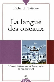 La Langue des oiseaux - tome 1