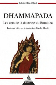 Dhammapada - Les versets de la Doctrine du Bouddha