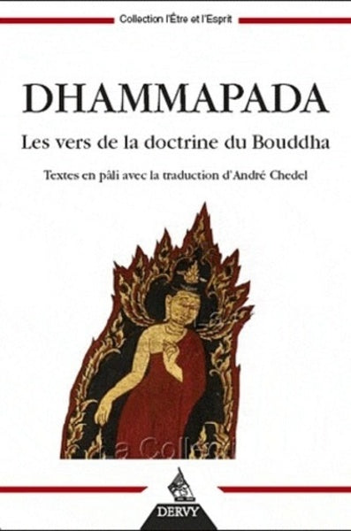 Dhammapada - Les versets de la Doctrine du Bouddha