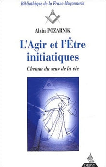 L'agir de l'être initiatiques