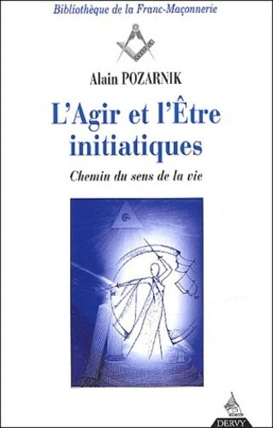 L'agir de l'être initiatiques