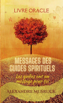 Messages des guides spirituels