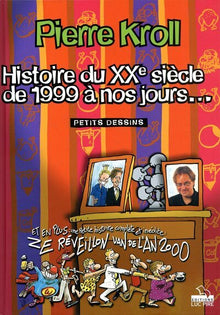 Histoire du XXe siècle de 1999 à nos jours.