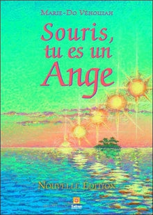 Souris, tu es un ange