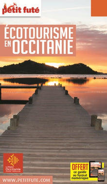 Guide de l'écotourisme en Occitanie 2020 Petit Futé