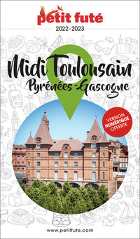 Guide Midi Toulousain Petit Futé: Pyrénées - Gascogne