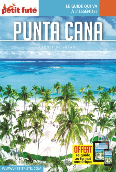 Guide Punta Cana / Saint Domingue 2019 Carnet Petit Futé
