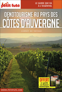 Guide oenotourisme au pays des côtes d'Auvergne 2022/2023 Carnet Petit Futé