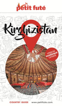 Guide Kirghizistan 2020 Petit Futé
