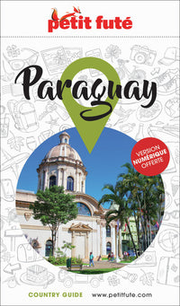 Guide Paraguay 2026/2027 Petit Futé