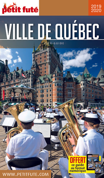 Guide Québec Ville 2019-2020 Petit Futé + Plan