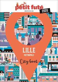 Guide Lille métropole 2020 Petit Futé