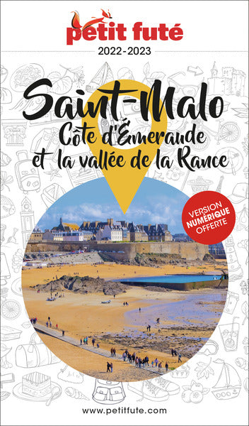 Guide Saint-Malo 2022 Petit Futé: Côte d'Emeraude
