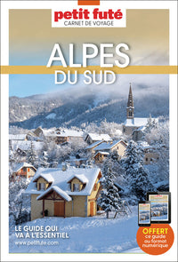 Guide Alpes du Sud 2023/2024 Carnet Petit Futé