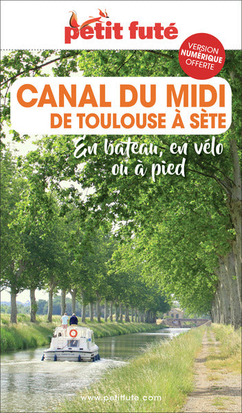 Guide Canal du Midi 2022-2023 Petit Futé