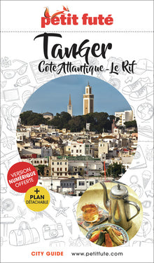 Guide Tanger 2024/2025 Petit Futé: Côte Atlantique - Le Rif
