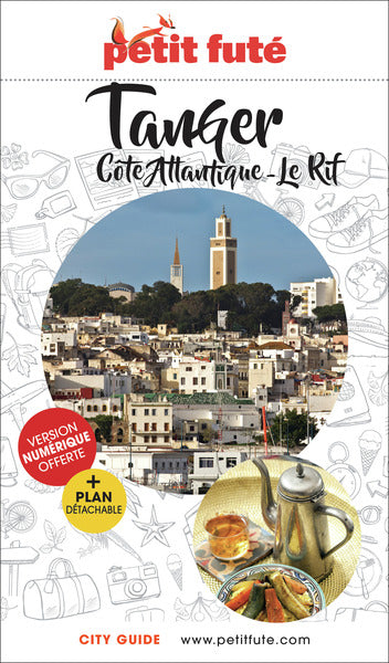 Guide Tanger 2024/2025 Petit Futé: Côte Atlantique - Le Rif