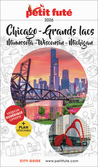 Guide Chicago - Grands Lacs 2026/2027 Petit Futé: Minnesota - Wisconsin - Michigan
