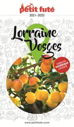 Guide Lorraine-Vosges 2021 Petit Futé