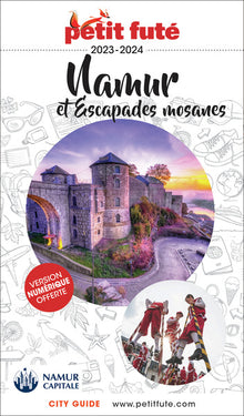 Guide Namur et sa région 2023-2024 Petit Futé