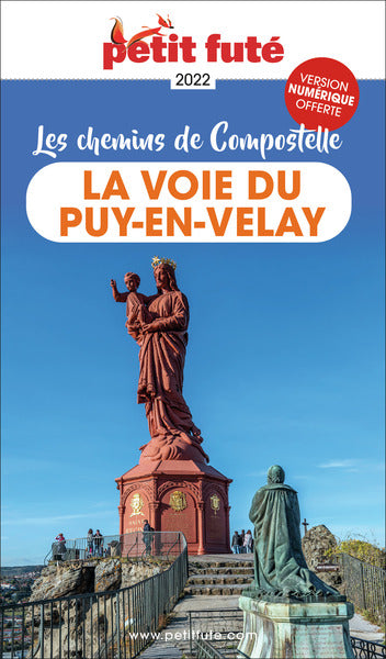 Guide la voie du Puy en Velay 2022 Petit Futé