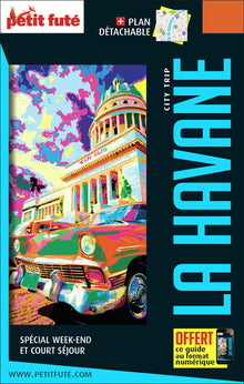 Guide La Havane City Trip 2019/2020 City trip Petit Futé