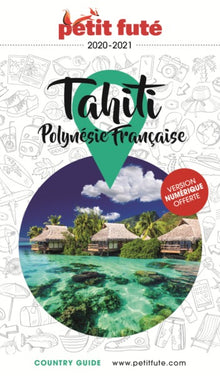 Guide Tahiti 2020-2021 Petit Futé