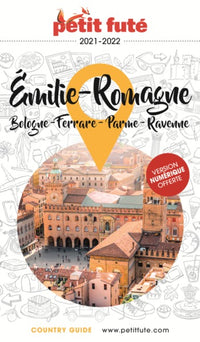 Guide Emilie-Romagne 2021-2022 Petit Futé