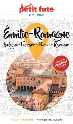 Guide Emilie-Romagne 2021-2022 Petit Futé