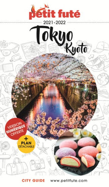Guide Tokyo-Kyoto 2020-2021 Petit Futé