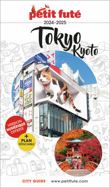 Guide Tokyo - Kyoto 2024/2025 Petit Futé