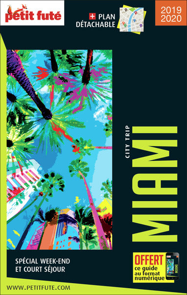 Guide Miami 2019-2020 City trip Petit Futé